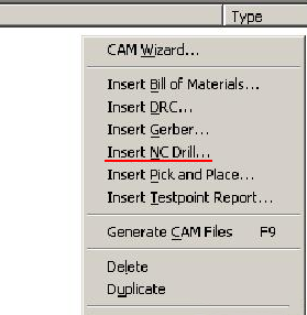 在CAM Outputs for *.cam窗口點(diǎn)擊鼠標(biāo)右鍵，選擇“Insert NC Drill”生成鉆孔文件
